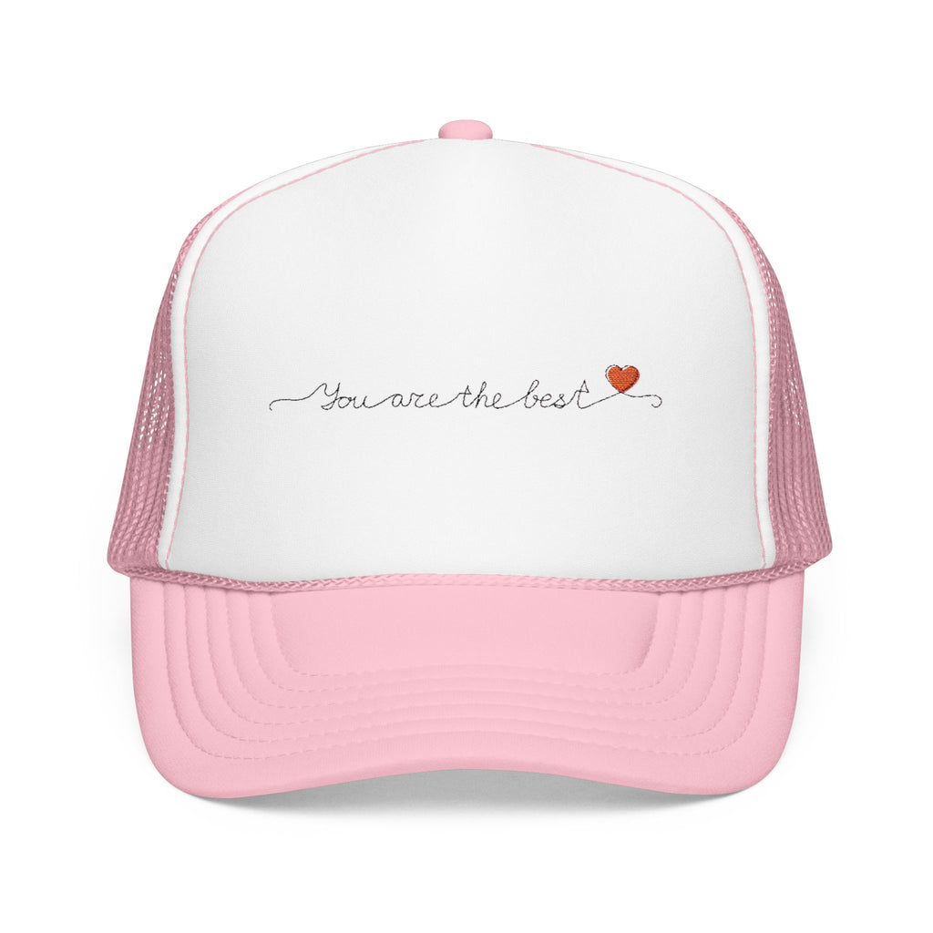 Copy of You Are the Best Foam Trucker Hat, Custom Embroidered Cap, Gift for Friends, Casual Wear, Birthday Gift, Inspirational Accessory